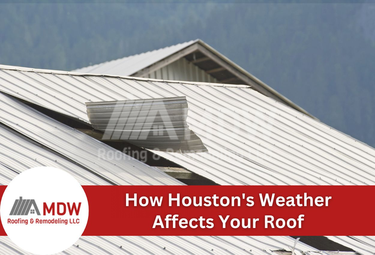 How Houston’s Weather Affects Roof Condition